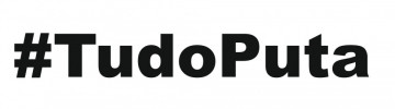 Autocolante - #TudoPuta - Img 1