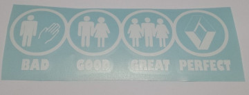 Autocolante - BAD GOOD GREAT PERFECT - RENAULT - Img 2