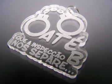 Porta Chaves de Acrílico com gravação "Até que a inspecção B nos separe..." - Img 2
