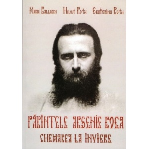 Parintele Arsenie Boca - Chemarea la inviere - Maria Ballasch