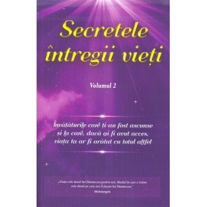 Secretele intregii vieti, volumul 2. Trezirea spirituala - Elena Iuliana Neagu