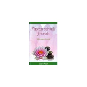 Vindecare spirituala si nemurire - Patrick Drouot