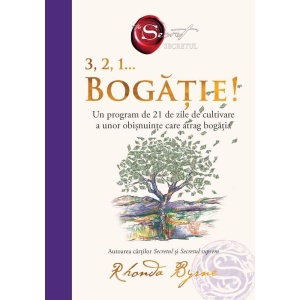 1, 2, 3... Bogatie! - Cartea a 6-a - Rhonda Byrne