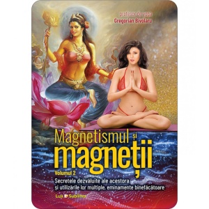 Magnetismul si magnetii, vol 1 si 2 - Gregorian Bivolaru - Img 3