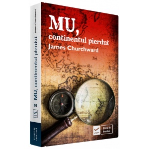 Mu Continentul Pierdut - James Churchward