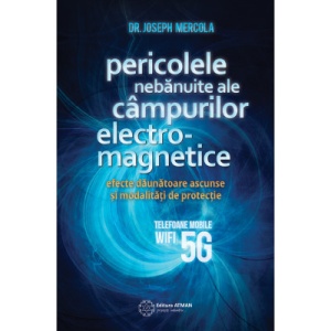Pericolele nebanuite ale campurilor electromagnetice - dr. Joseph Mercola