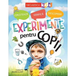 Experimente pentru copii - Charloste Willmer-Klupp