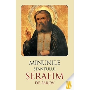 Minunile Sfantului Serafim de Sarov - Sophia