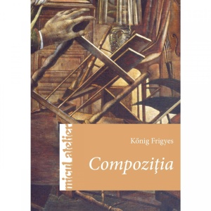 Compozitia - Kőnig Frigyes - Img 1