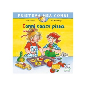 Conni coace pizza - Liane Schneider, Eva-Wenzel Burger