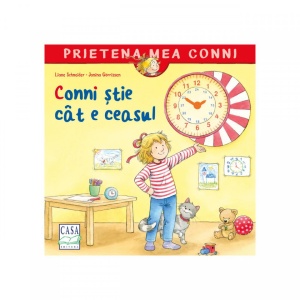 Conni stie cat e ceasul - Liane Schneider