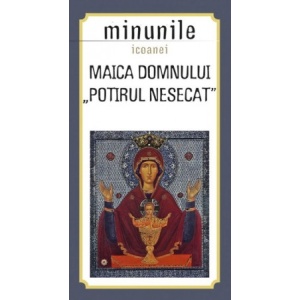 Minunile icoanei Maica Domnului - Potirul nesecat - Sophia
