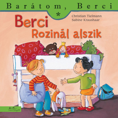 Berci Rozinál alszik - Barátom, Berci - 16
