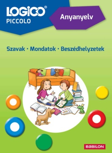 LOGICO Piccolo -5405a Anyanyelv: Szavak - Mondatok - Beszédhe