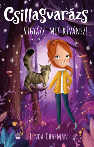 Csillagvarazs - vigyazz mit kivansz