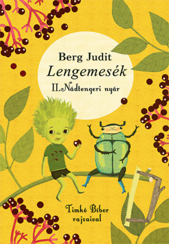 Lengemesék II. - Nádtengeri nyár - Nádtengeri nyár