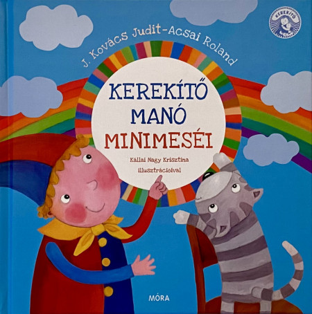 Kerekítő Manó mini meséi