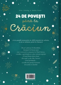 24 de povești până la Crăciun – carte ilustrată de Anne Kalicky și Amélie Videlo, cu 24 de povești de Advent pline de magie, emoție și spirit de sărbătoare.