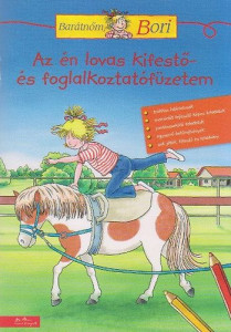 Barátnőm, Bori - Az én lovas kifestő- és foglalkoztatófüzetem - Img 2