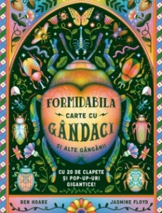 Formidabila carte cu gândaci și alte gângănii