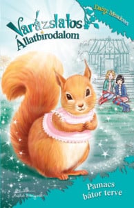 Varázslatos állatbirodalom 5. - Pamacs bátor terve - Daisy Meadows - Img 1