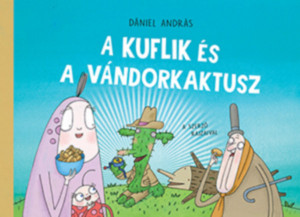 A kuflik és a vándorkaktusz - Img 2