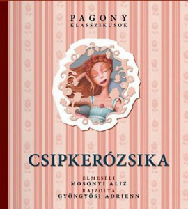 Csipkerózsika - Mosonyi Aliz - Img 1