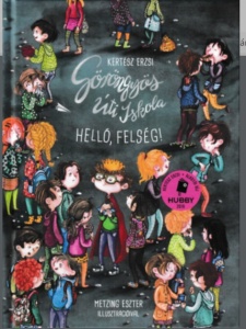 Gorongyos uti iskola - Hello felseg