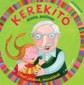 Kerekítő - Hinta, palinta (7. kiadás)