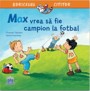 Max vrea să fie campion la fotbal