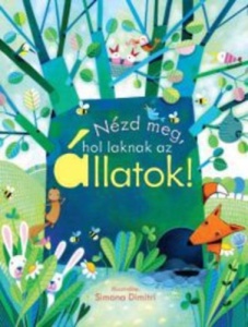 Nézd meg, hol laknak az állatok! - Nézd meg!