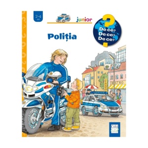 Politia (De ce 2-4 ani)