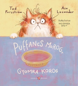Puffancs morog, gyomra korog - interaktív és humoros mesekönyv gyerekeknek