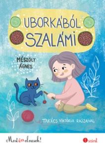 Uborkából szalámi - Most én olvasok! 1. szint