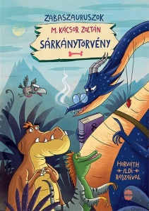 Zabaszauruszok 2 - Sarkanytorveny