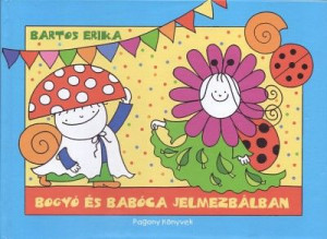 Bogyó és Babóca jelmezbálban - Img 1
