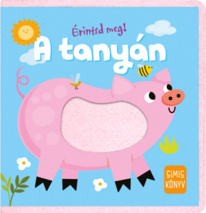 Érintsd meg! - A tanyán - Simis könyv