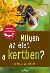 Milyen elet a kertben