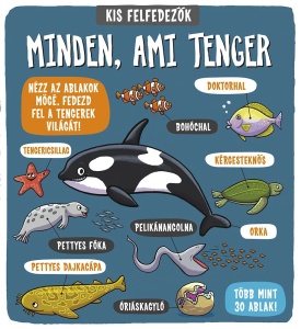 Minden, ami tenger - Interaktív ismeretterjesztő könyv a tengerek világáról