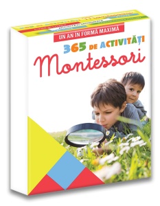 UN AN IN FORMA MAXIMA: 365 DE ACTIVITATI MONTESSORI