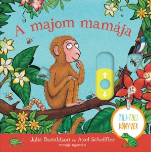 A majom mamája – Tili-toli könyv