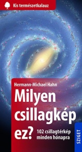 Milyen csillagkép ez? - 102 csillagtérkép minden hónapra