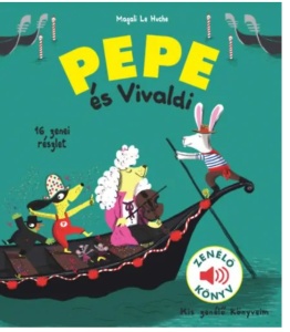 Pepe és Vivaldi - Zenélő könyv