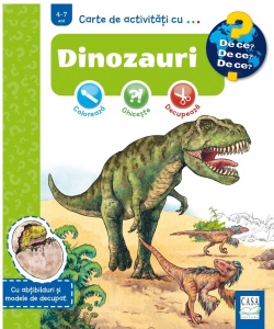 Carte de activităţi cu... dinozauri : colorează, ghiceşte, decupează