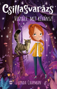 Csillagvarazs - vigyazz mit kivansz