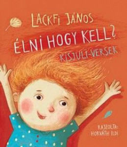 Élni hogy kell? Kisjuli-versek - Img 1