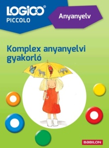 LOGICO Piccolo - 5401a Anyanyelv: Komplex anyanyelvi gyakorl