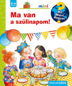 Ma van a szülinapom! - Mit? Miért? Hogyan? mini - Img 2