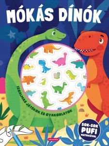 Mókás dínók - Dínós foglalkoztató pufi matricákkal gyerekeknek