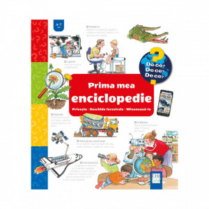 Prima mea enciclopedie: Priveste - Deschide ferestrele - Minuneaza-te - Img 4